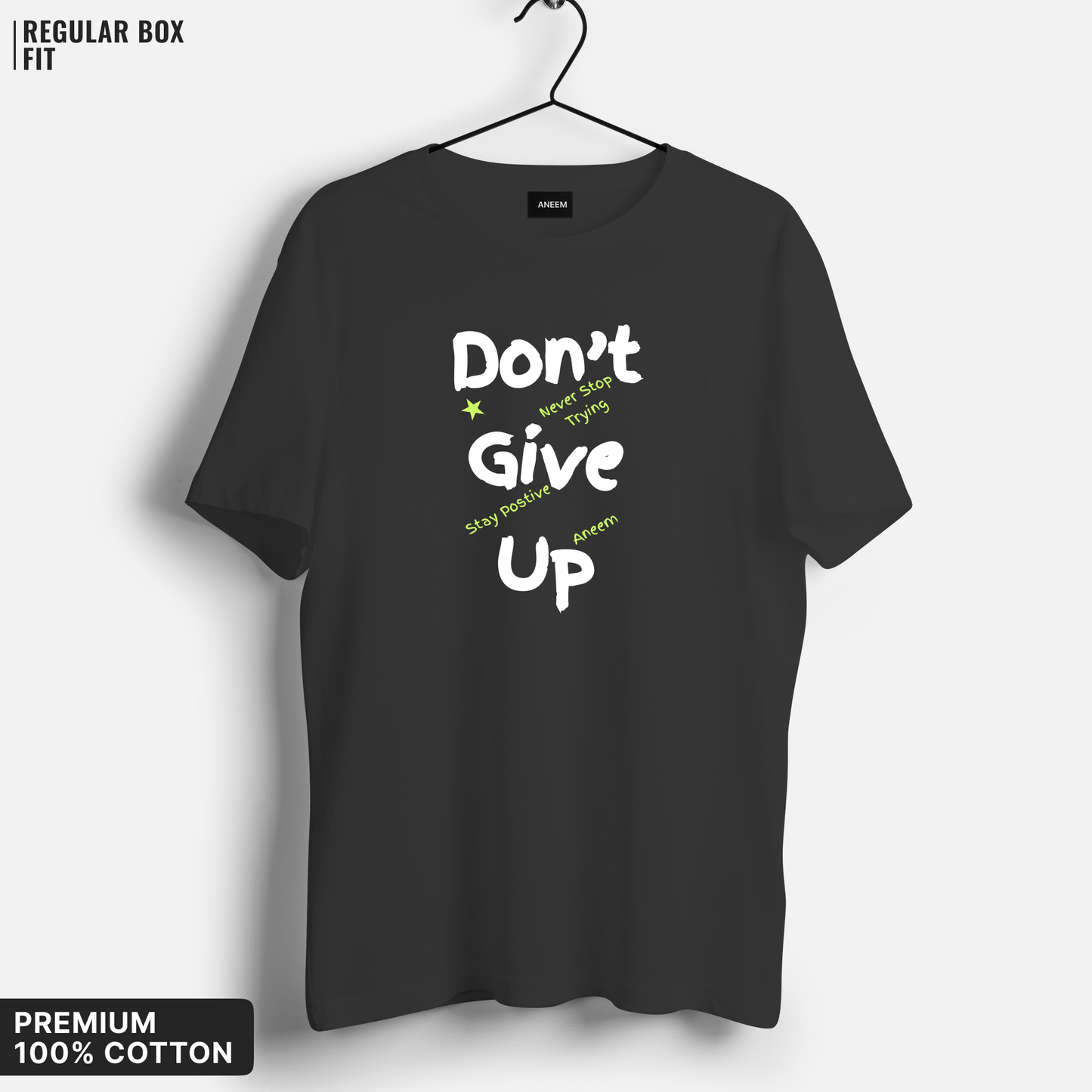 Don't Give Up T-Shirt