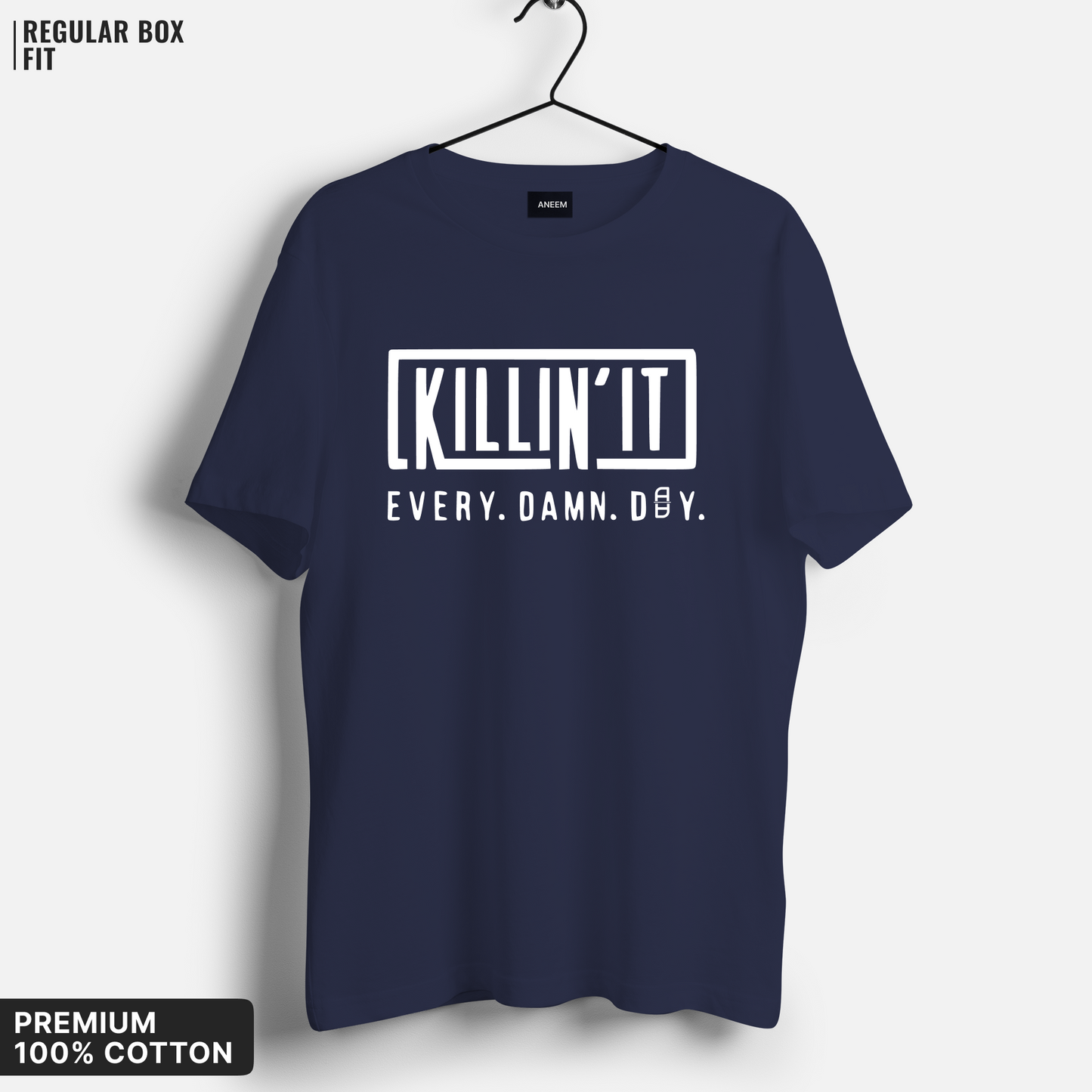 Killing It Everyday T-Shirt