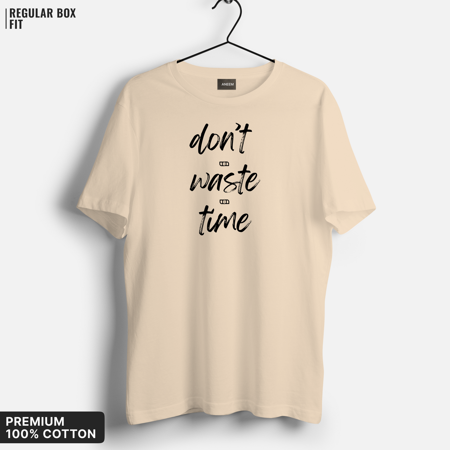 Don't Waste Time T-Shirt