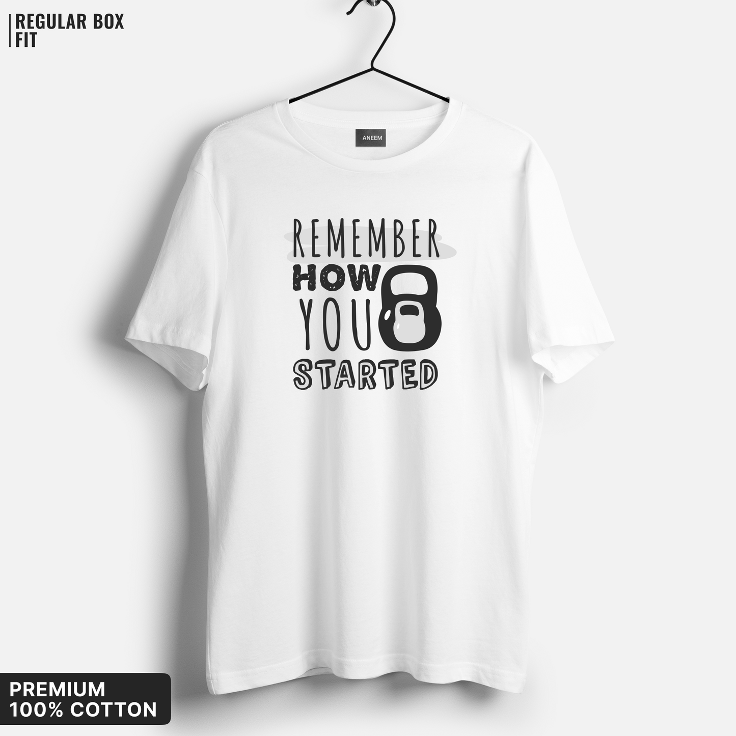 Remeber How You Started T-Shirt