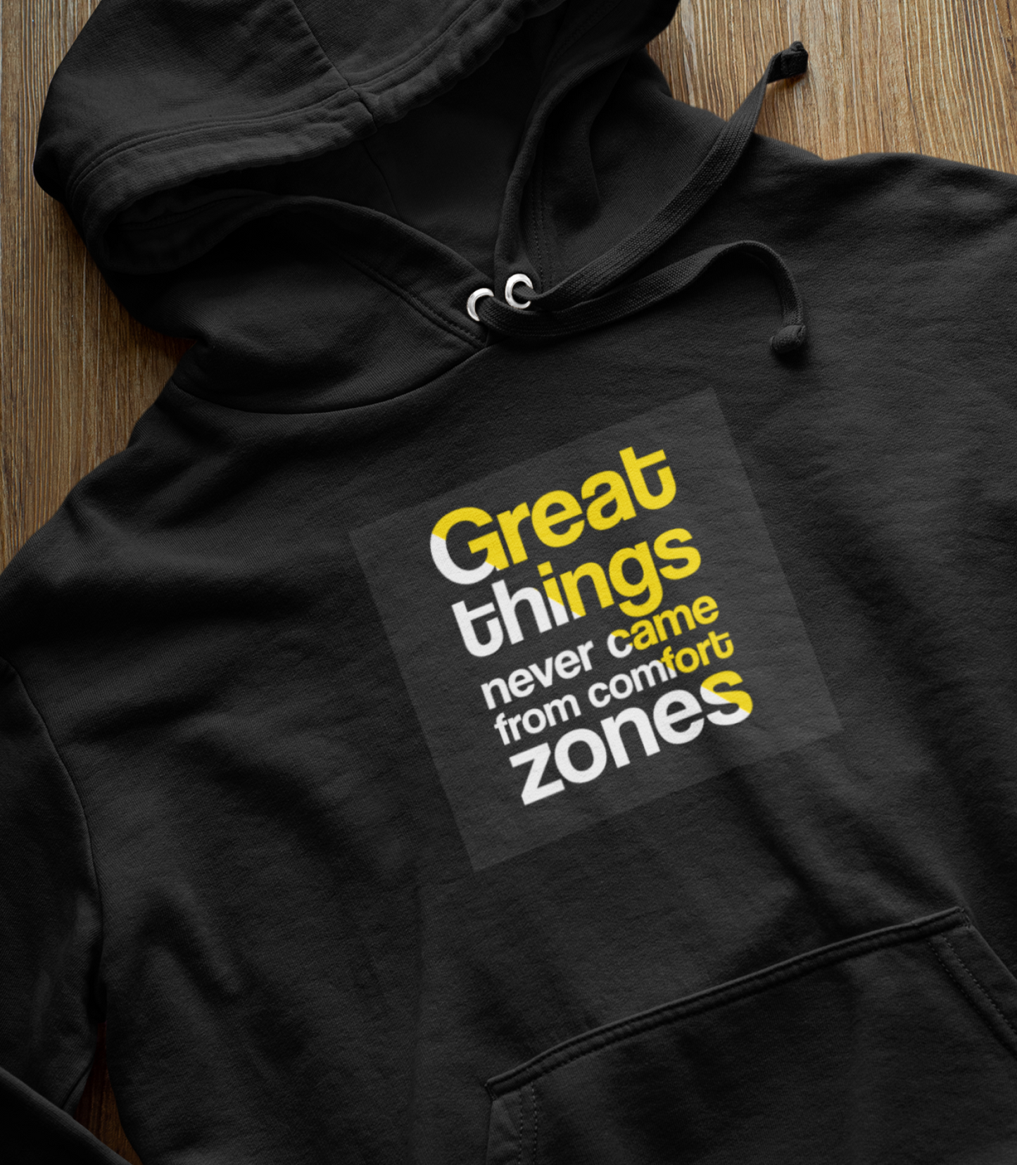 Great Things Never Come from Comfort Zone Hoodie