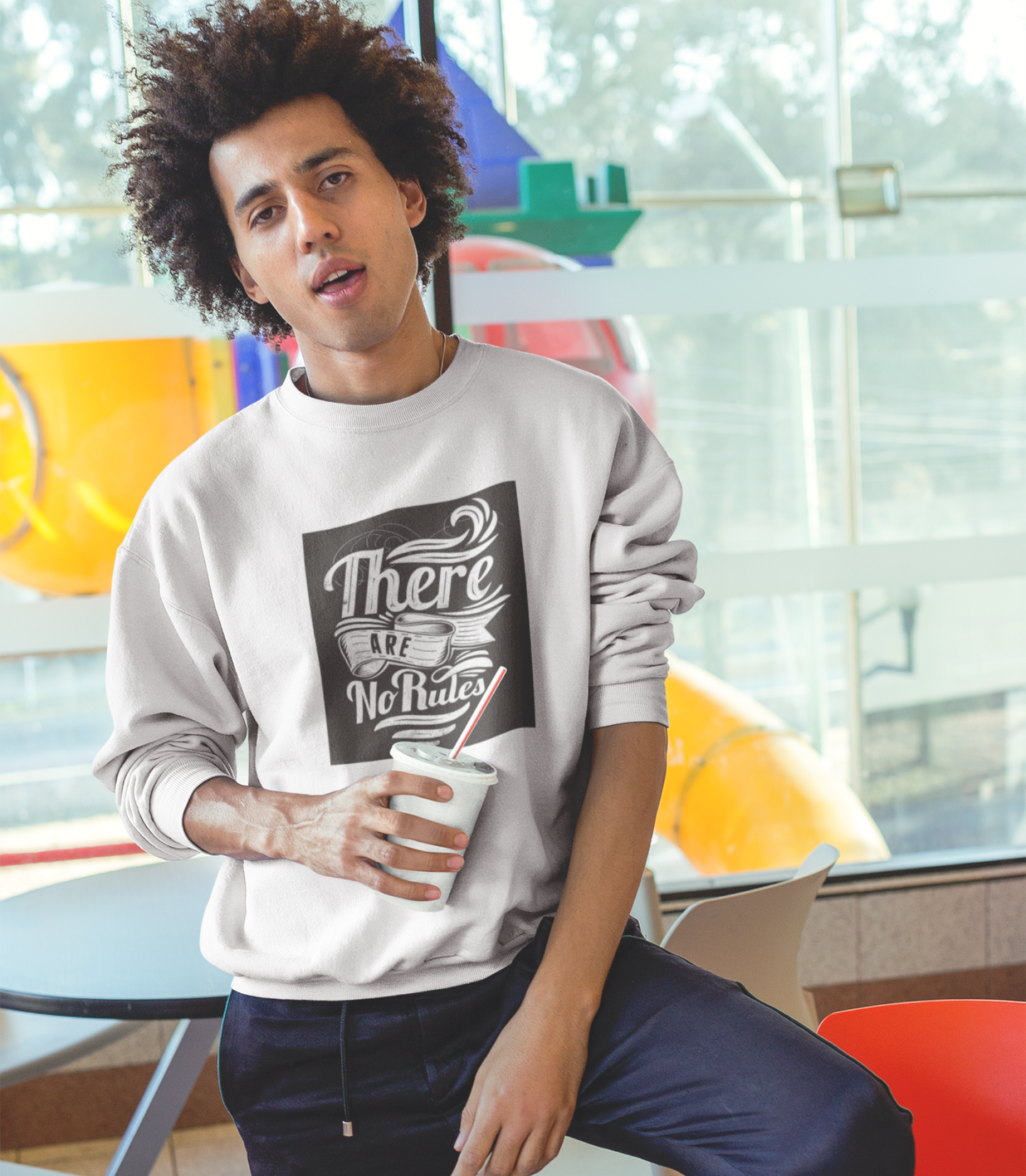 There are no Rules Sweatshirt