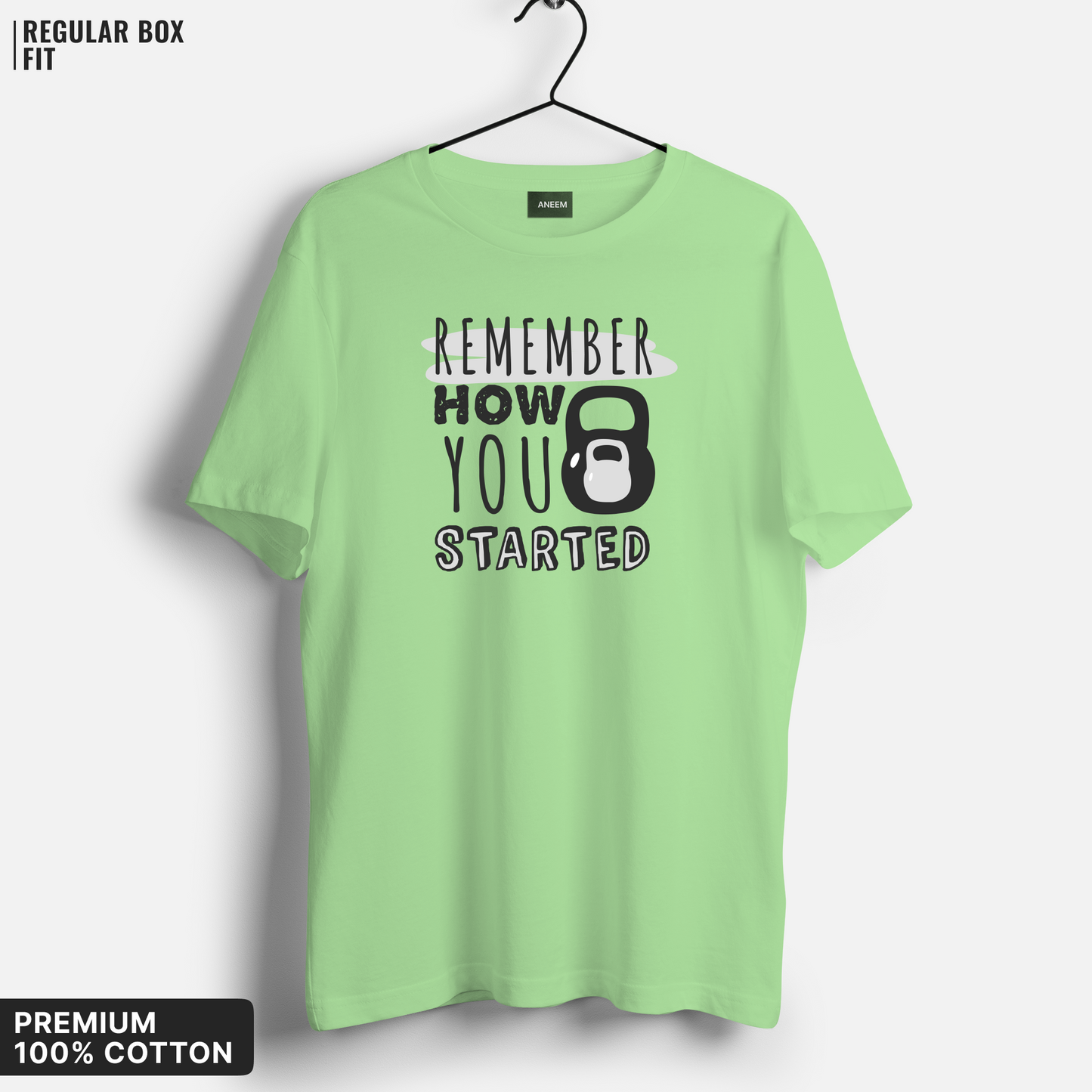 Remeber How You Started T-Shirt