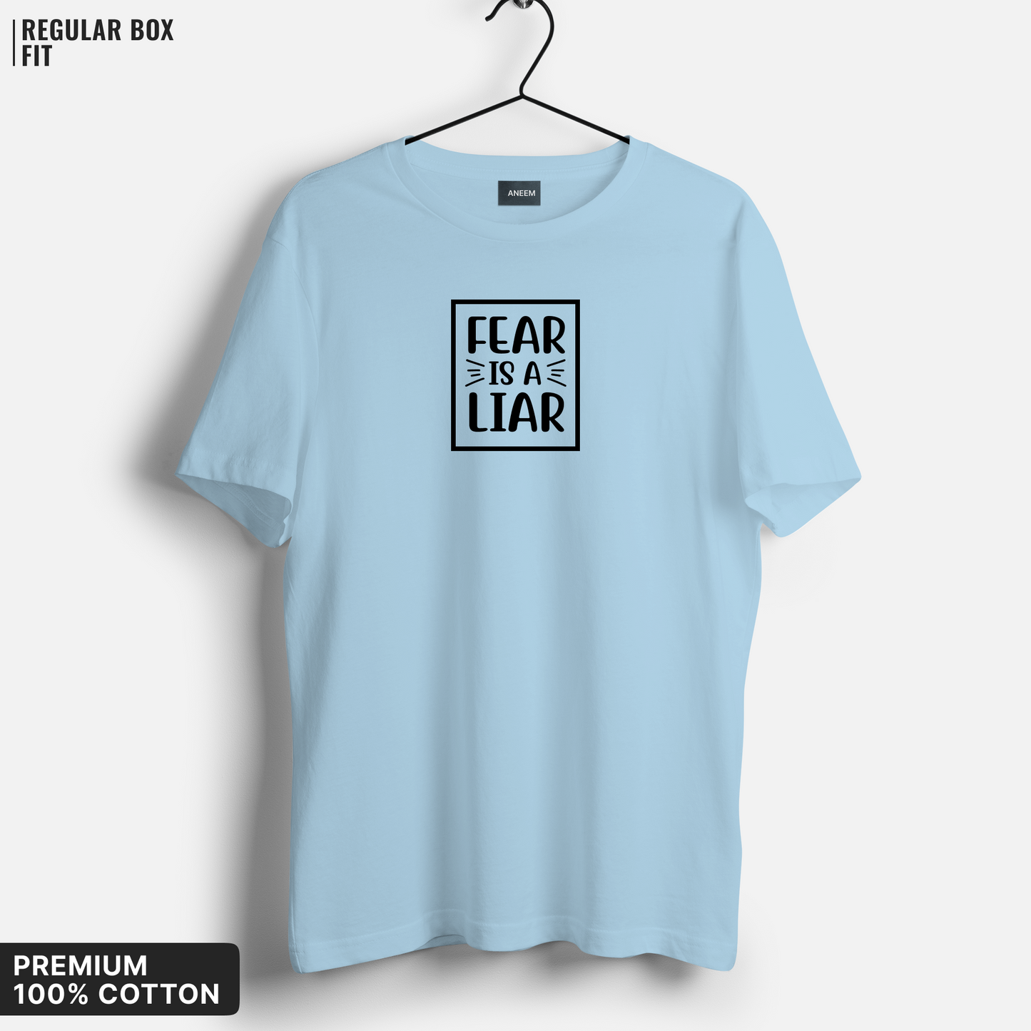 Fear Is A Liar T-Shirt