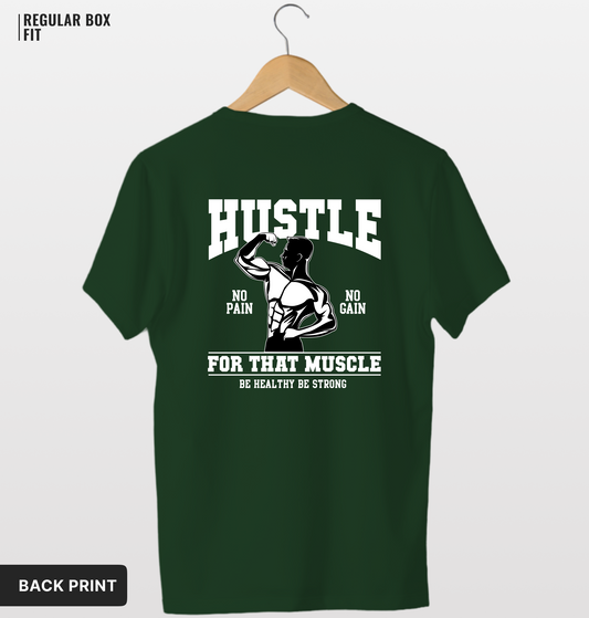 Hustle That Muscle T-Shirt
