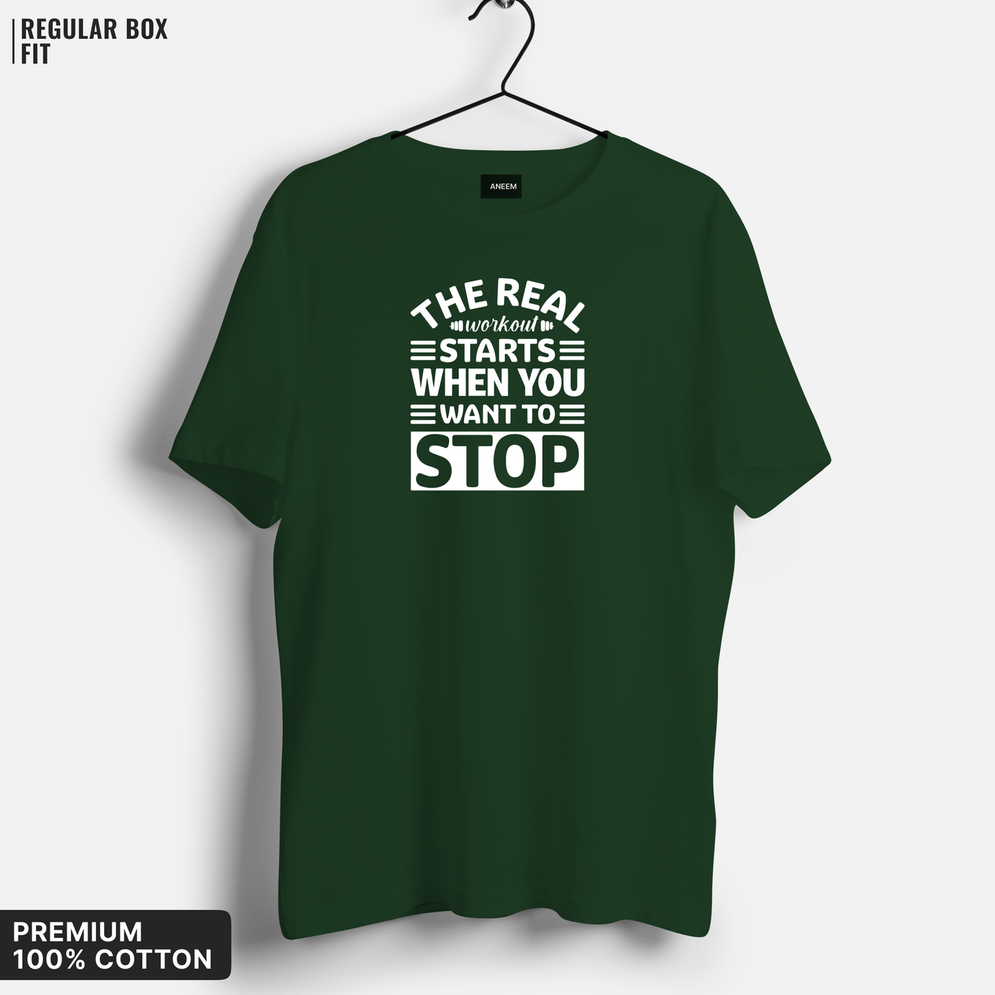 The Real Workout Starts When You Want to Stop T-shirt
