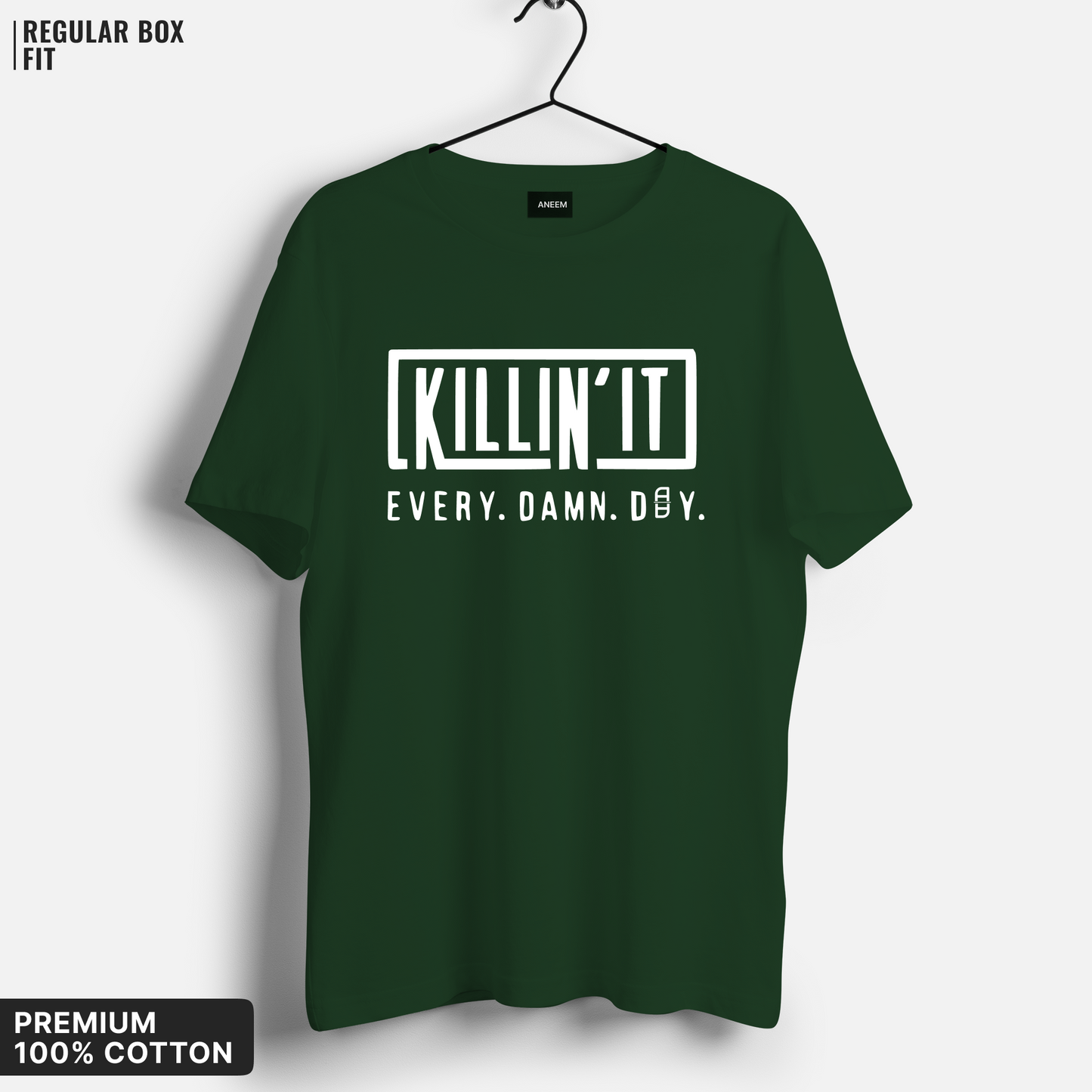 Killing It Everyday T-Shirt