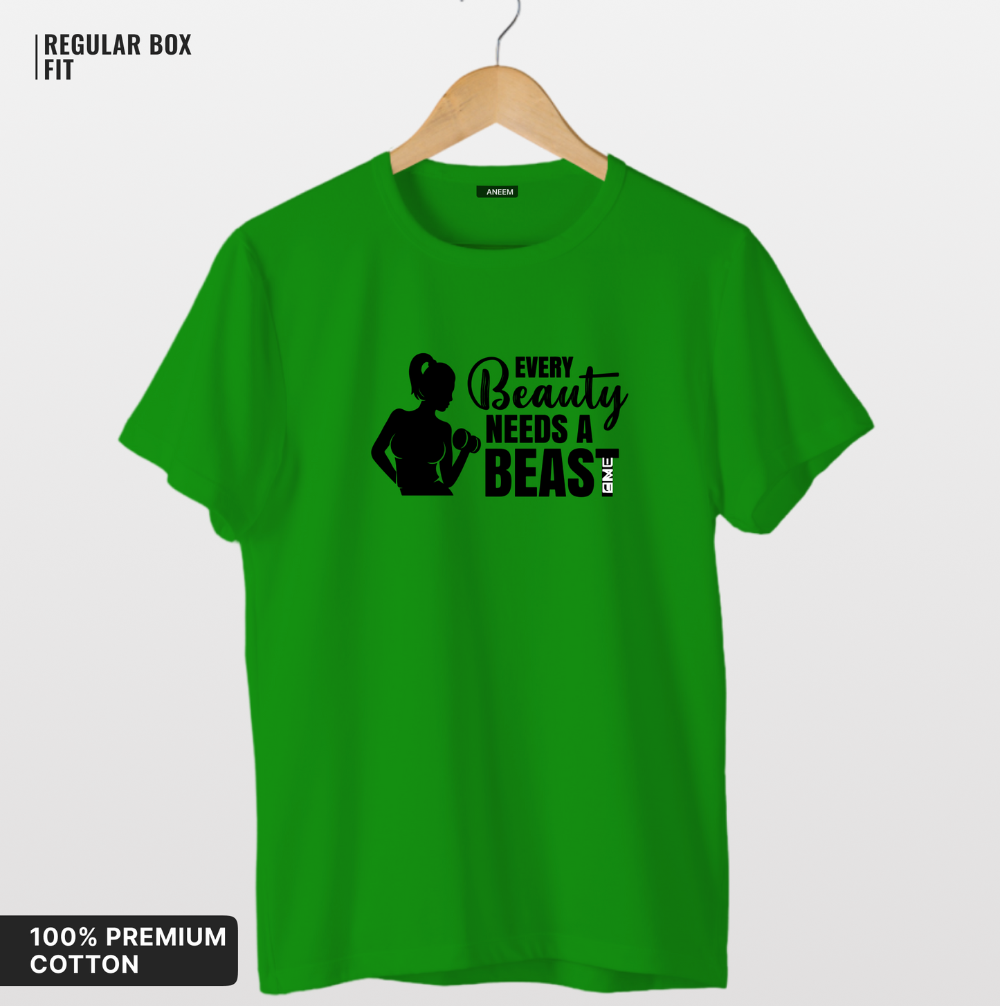 Every Beauty Needs a Beast T-Shirt