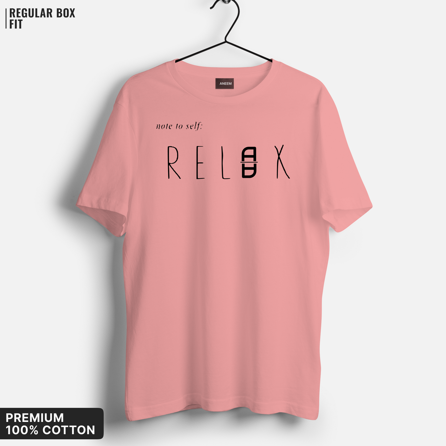 Note to Self : Relax T-Shirt