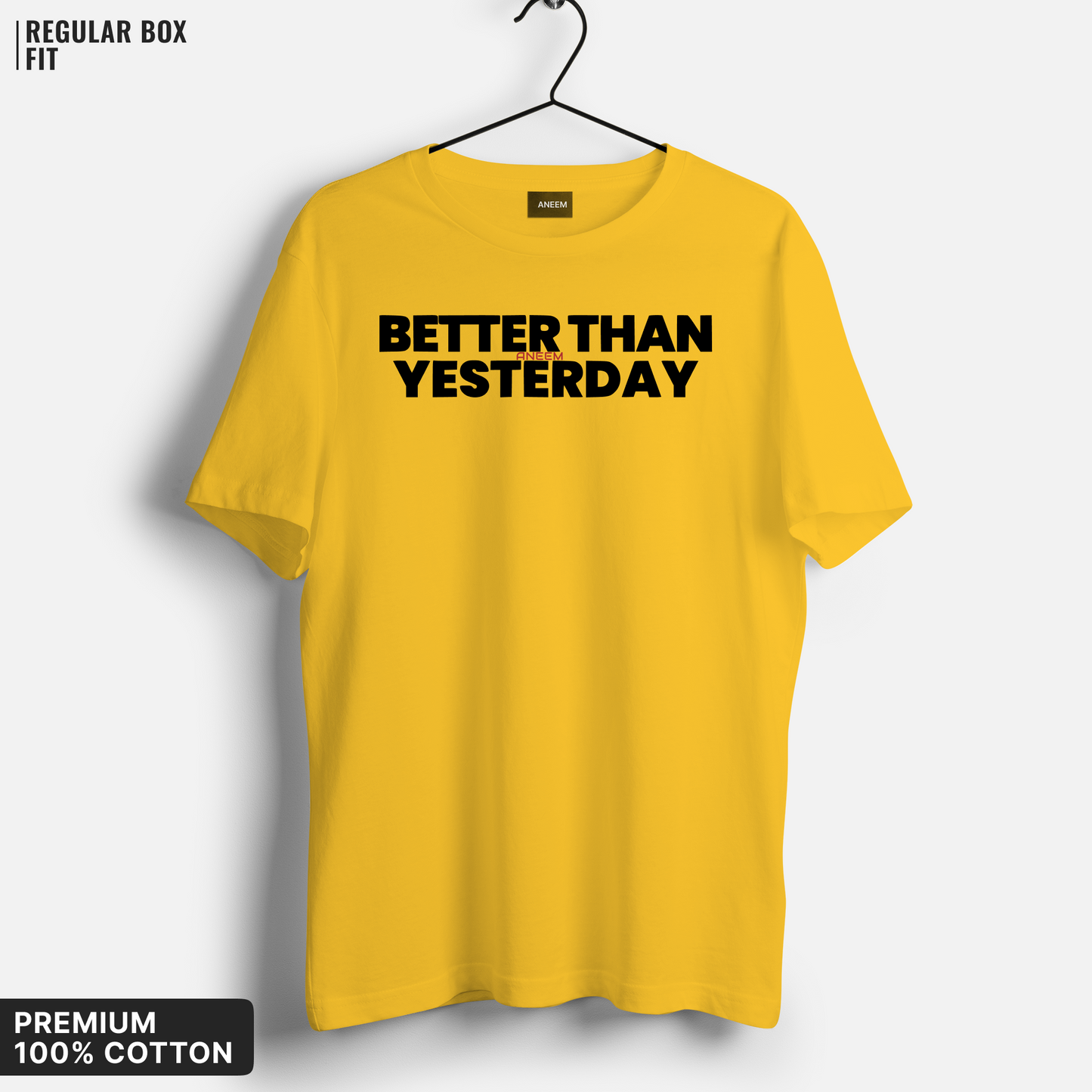 Better Than Yesterday T-Shirt