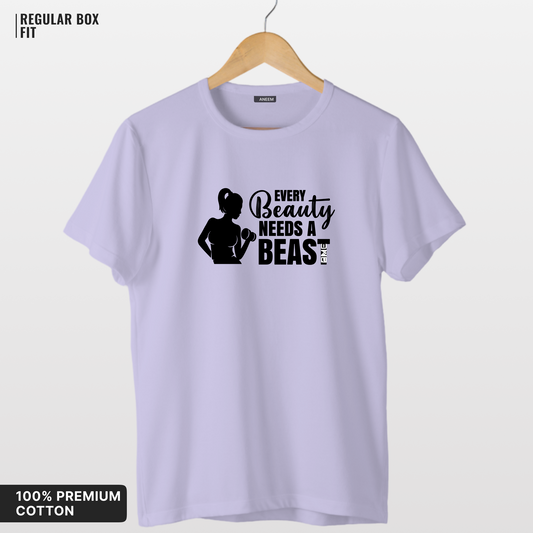 Every Beauty Needs a Beast T-Shirt