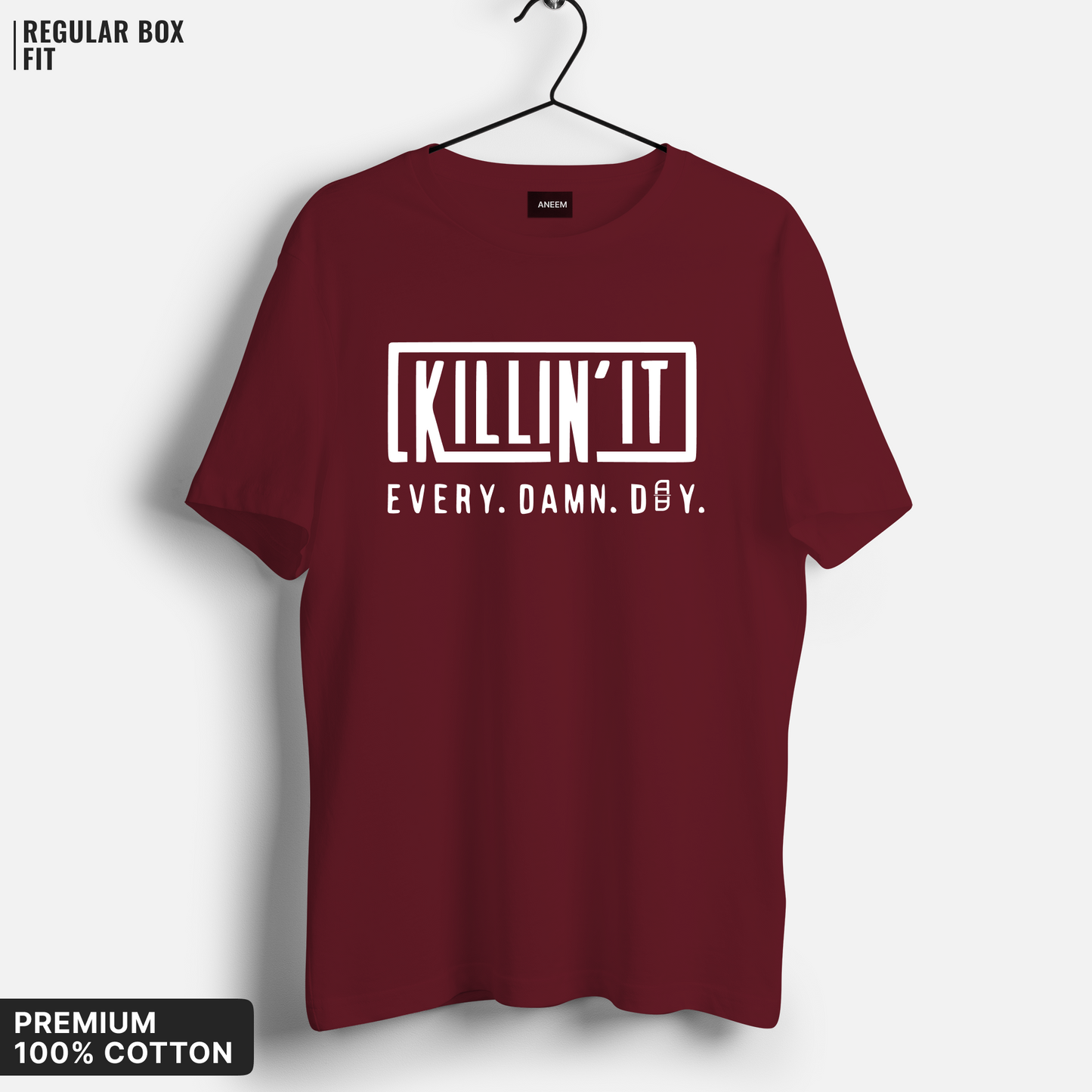 Killing It Everyday T-Shirt