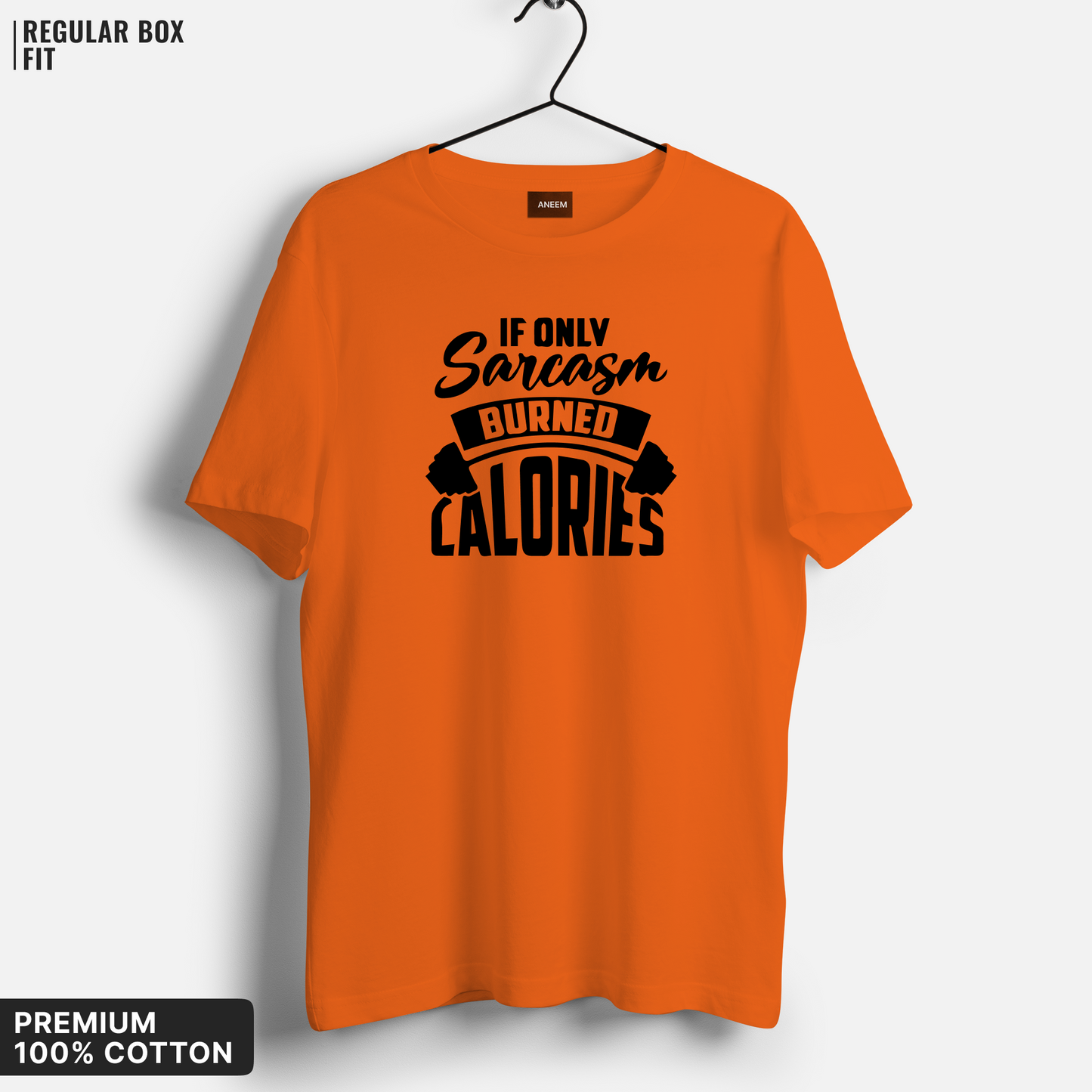 If Only Sarcasm Burned Calories T-Shirt