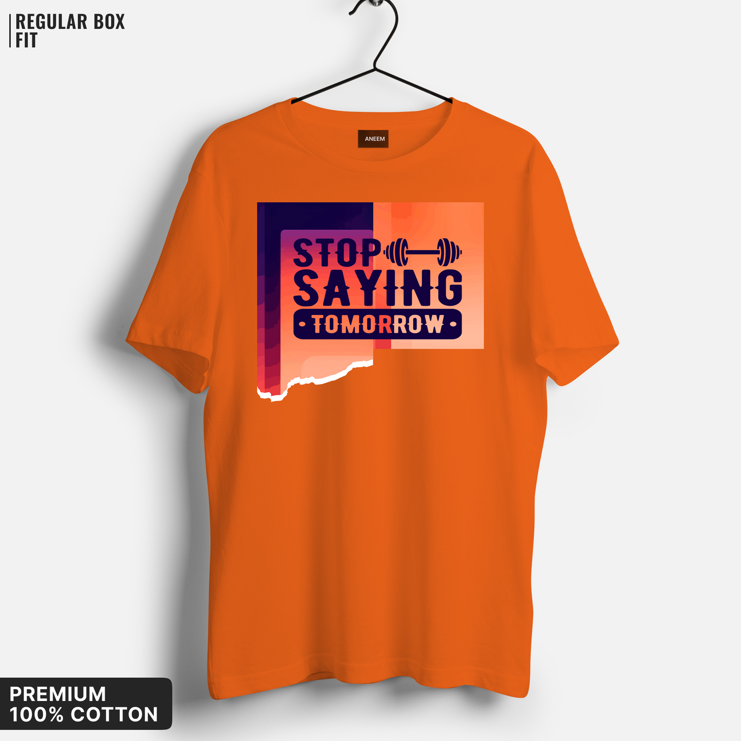 Stop Saying Tomorrow T-Shirt
