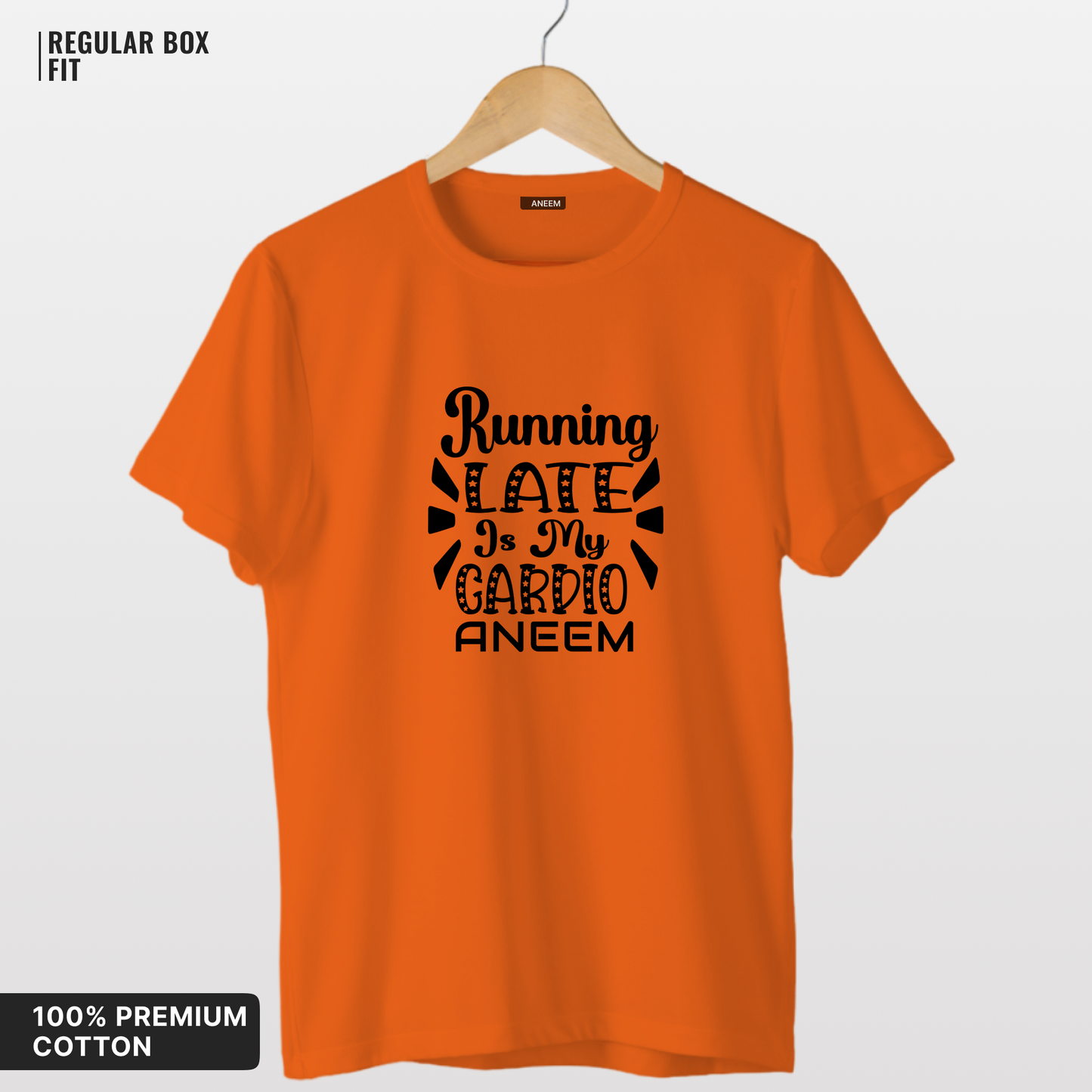 Running Late Is My Cardio T-Shirt