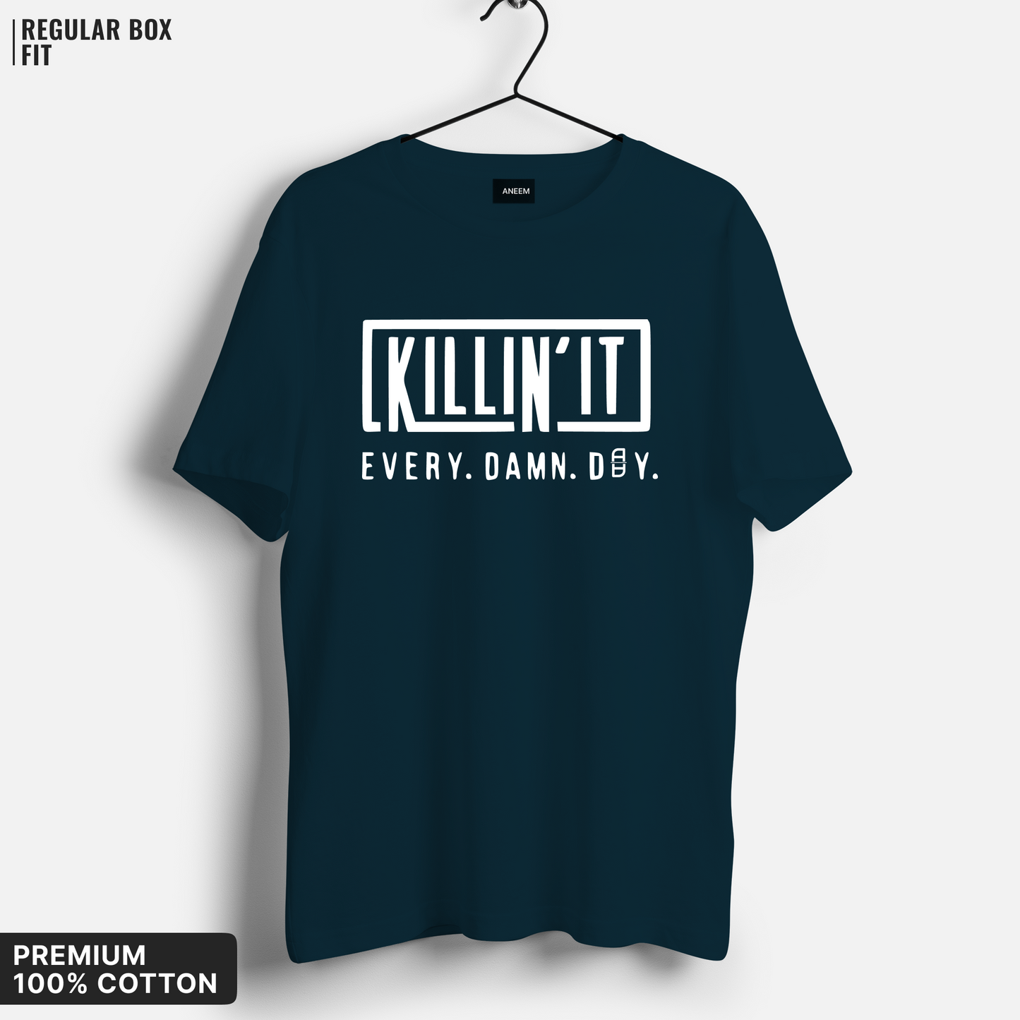 Killing It Everyday T-Shirt