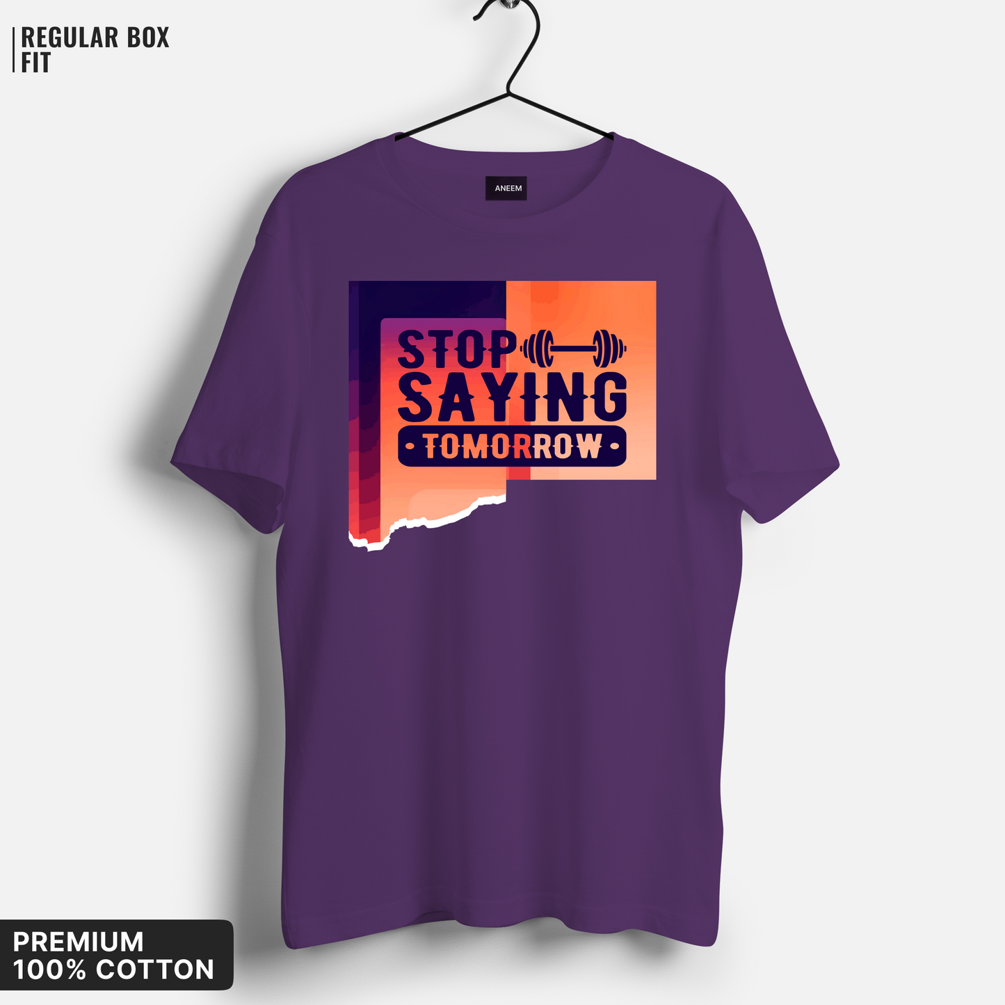 Stop Saying Tomorrow T-Shirt