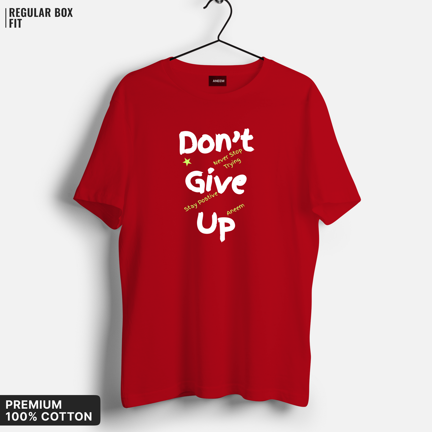 Don't Give Up T-Shirt