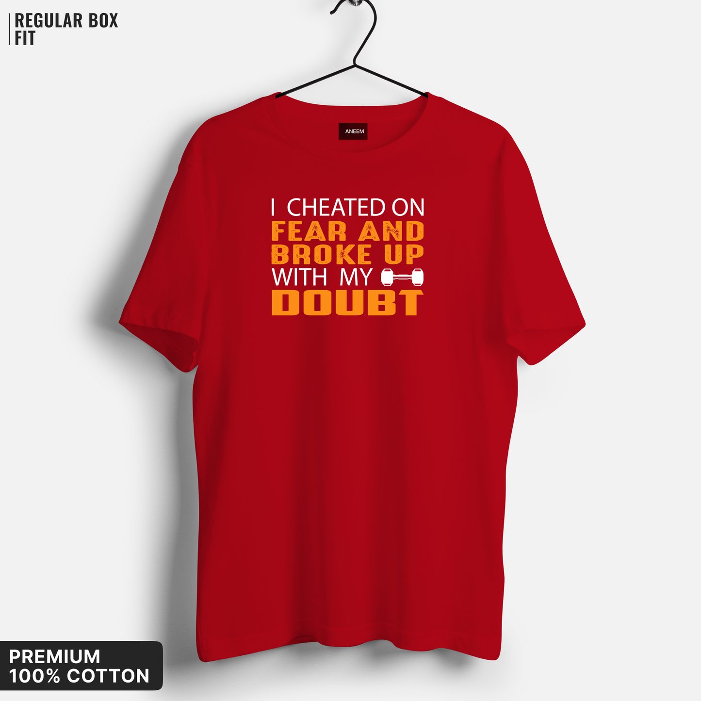 I Cheated on Fear and Broke Up with My Doubt T-shirt