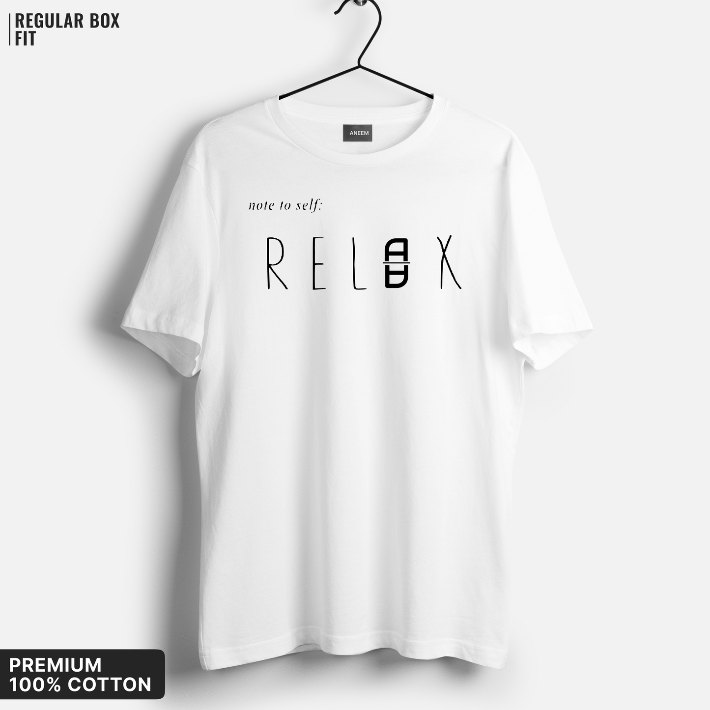 Note to Self : Relax T-Shirt