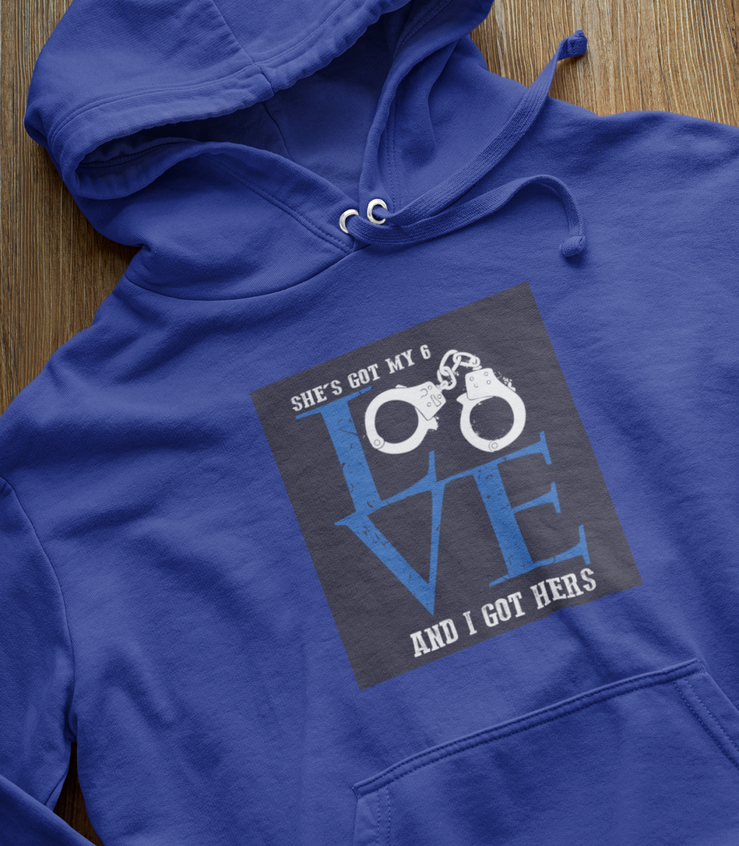 Shes Got My Love and I have Got Hers Hoodie